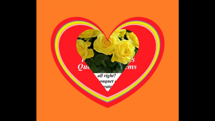 Good morning my love, brought a yellow rose bouquet, love you! [Message] [Quotes and Poems]