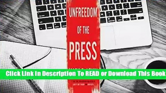 Online Unfreedom of the Press  For Online