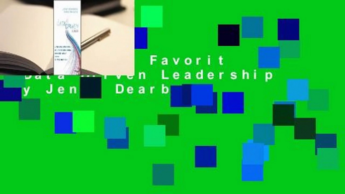 Popular to Favorit  Data Driven Leadership by Jenny Dearborn