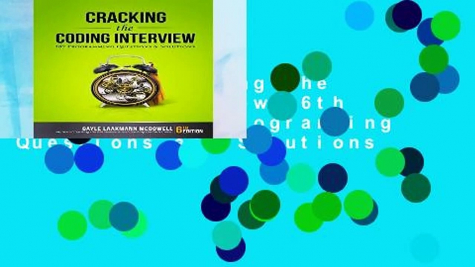 R.E.A.D Cracking the Coding Interview, 6th Edition: 189 Programming Questions and Solutions