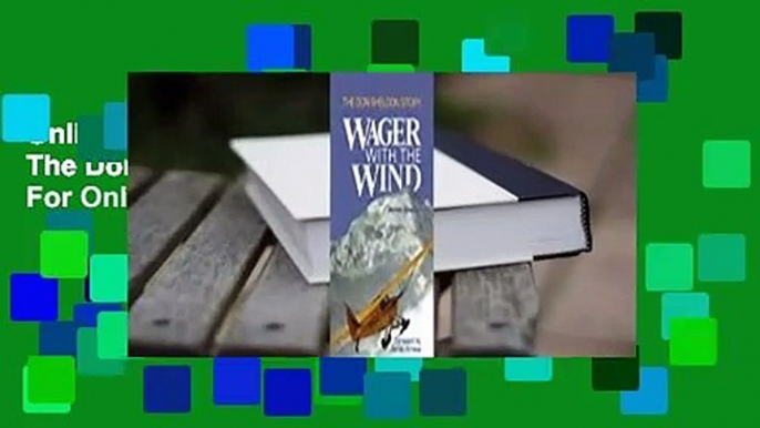 Online Wager with the Wind: The Don Sheldon Story  For Online