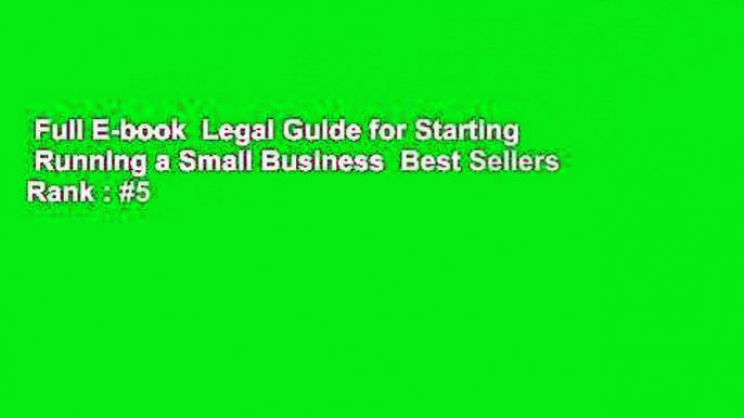 Full E-book  Legal Guide for Starting   Running a Small Business  Best Sellers Rank : #5