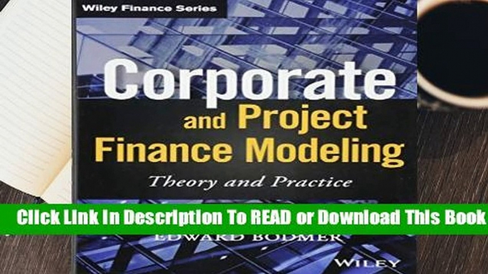 Corporate and Project Finance Modeling: Theory and Practice (Wiley Finance)  Best Sellers Rank :