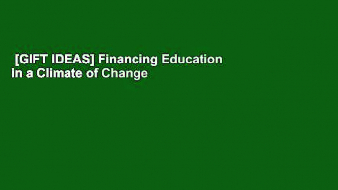 [GIFT IDEAS] Financing Education in a Climate of Change