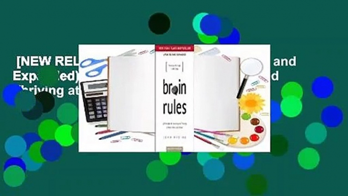 [NEW RELEASES]  Brain Rules (Updated and Expanded): 12 Principles for Surviving and Thriving at