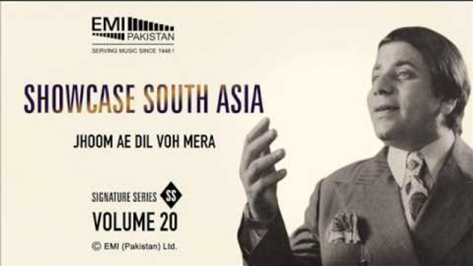 Jhoom Ae Dil Voh Mera | Masood Rana | Showcase South Asia - Vol.20