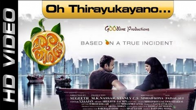 MADHURA NARANGA - Malayalam Title Song - Oh Thirayukayano