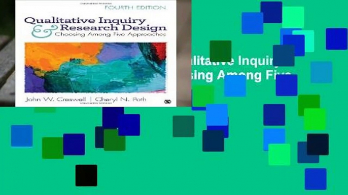 Any Format For Kindle  Qualitative Inquiry and Research Design: Choosing Among Five Approaches