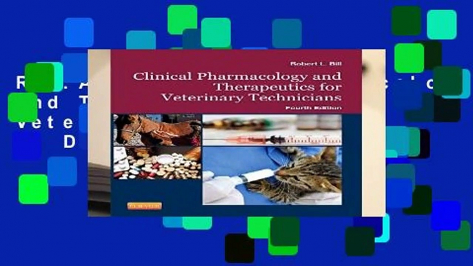 R.E.A.D Clinical Pharmacology and Therapeutics for Veterinary Technicians, 4e D.O.W.N.L.O.A.D