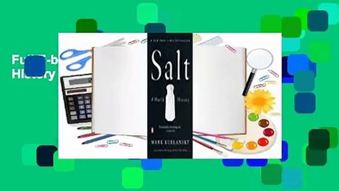 Full E-book Salt: A World History  For Trial