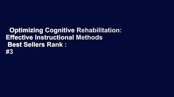 Optimizing Cognitive Rehabilitation: Effective Instructional Methods  Best Sellers Rank : #3