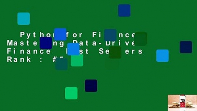 Python for Finance: Mastering Data-Driven Finance  Best Sellers Rank : #5