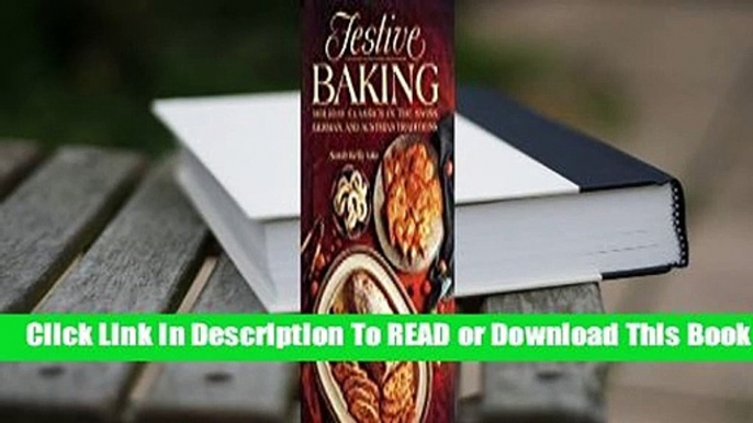 Online Festive Baking: Holiday Classics in the Swiss, German, and Austrian Traditions  For Free