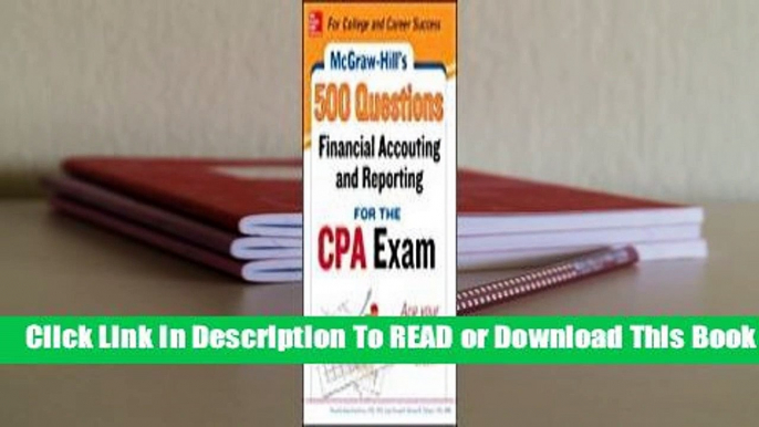 Full E-book McGraw-Hill Education 500 Financial Accounting and Reporting Questions for the CPA