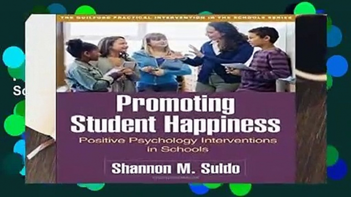 Complete acces  Promoting Student Happiness: Positive Psychology Interventions in Schools