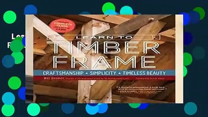 Learn to Timber Frame  Review