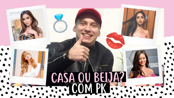 BEIJA OU CASA? COM PK