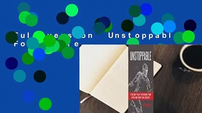 Full version  Unstoppable  For Kindle