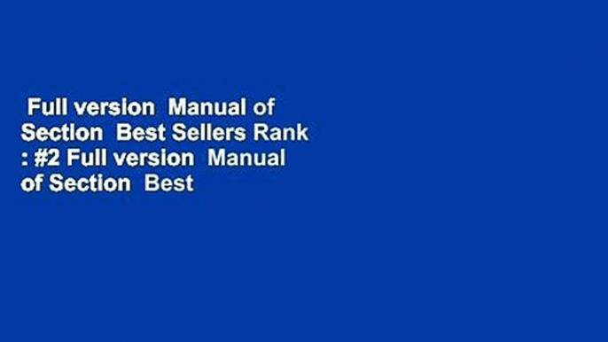 Full version  Manual of Section  Best Sellers Rank : #2 Full version  Manual of Section  Best