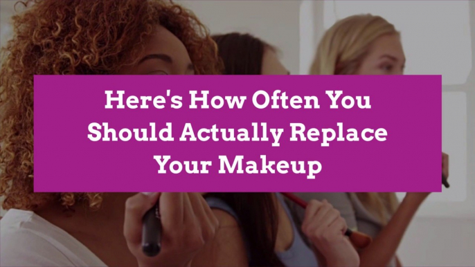 Here's How Often You Should Actually Replace Your Makeup