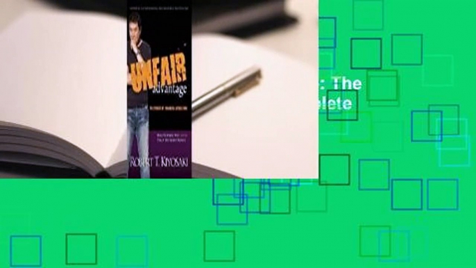 About For Books  Unfair Advantage: The Power of Financial Education Complete