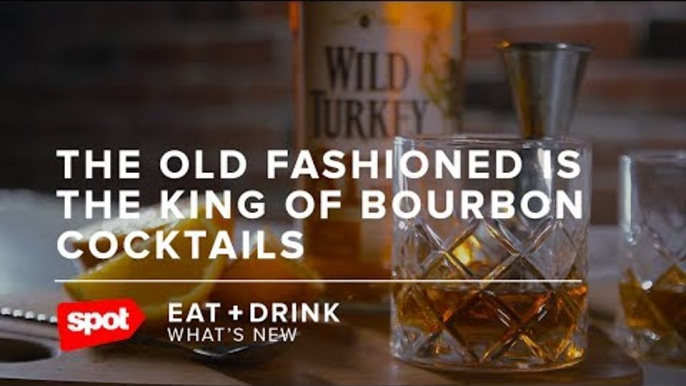 The Old Fashioned is the king of bourbon cocktails