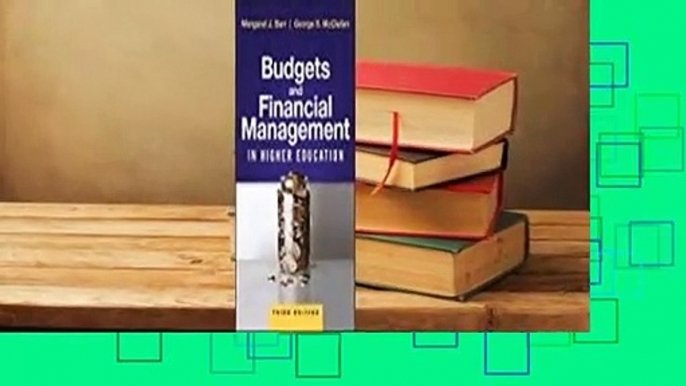 Budgets and Financial Management in Higher Education Complete