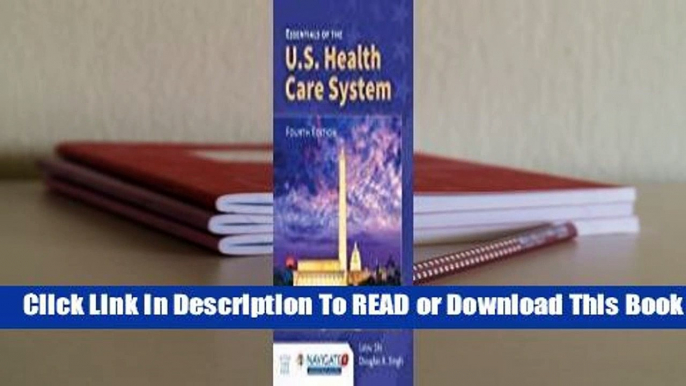 Full E-book Essentials of the U.S. Health Care System  For Trial