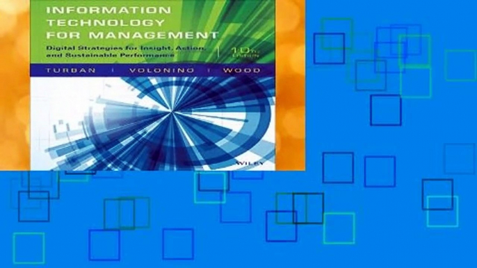 Information Technology for Management: Digital Strategies for Insight, Action, and Sustainable