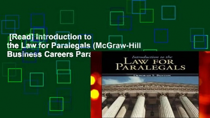 [Read] Introduction to the Law for Paralegals (McGraw-Hill Business Careers Paralegal Titles)