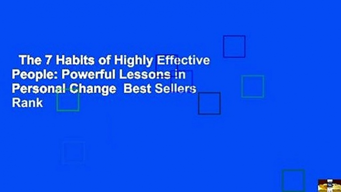 The 7 Habits of Highly Effective People: Powerful Lessons in Personal Change  Best Sellers Rank