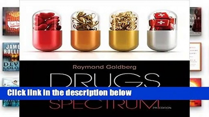 Drugs Across the Spectrum