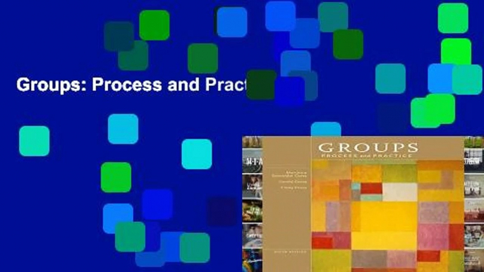 Groups: Process and Practice