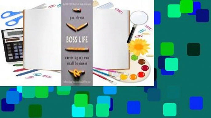 About For Books  Boss Life: Surviving My Own Small Business  Best Sellers Rank : #1