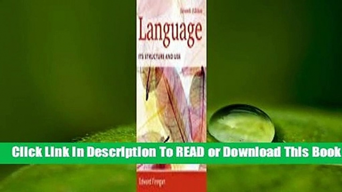 Full version  Language: Its Structure and Use  Review