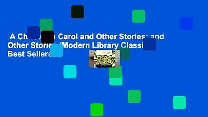 A Christmas Carol and Other Stories: and Other Stories (Modern Library Classics)  Best Sellers