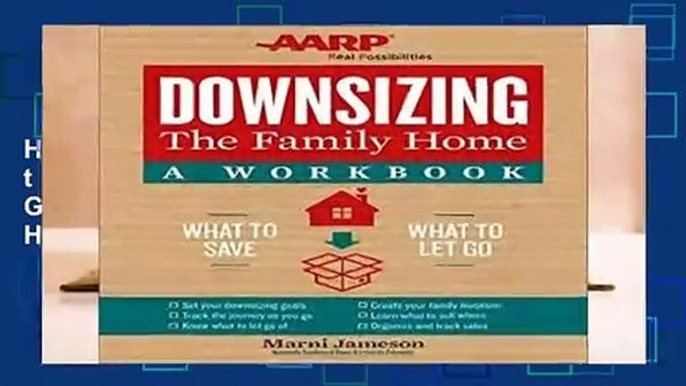 Downsizing the Family Home: A Workbook: What to Save, What to Let Go (Downsizing the Home)  Best