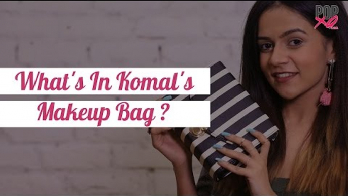 What's In My Makeup Bag? | Komal's Fav Makeup Products - POPxo