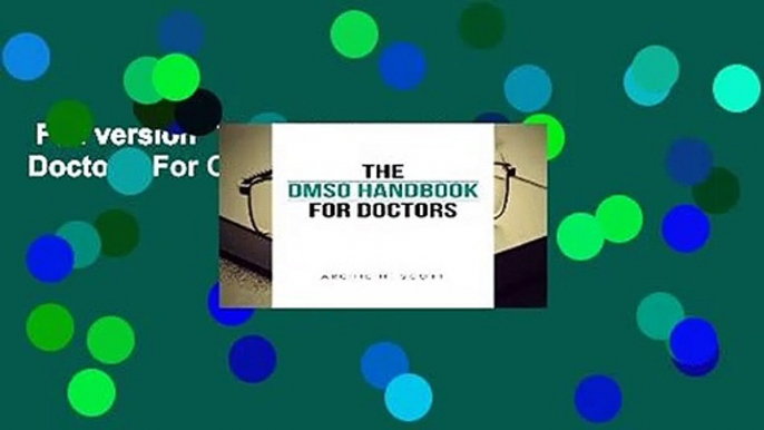 Full version  The DMSO Handbook for Doctors  For Online