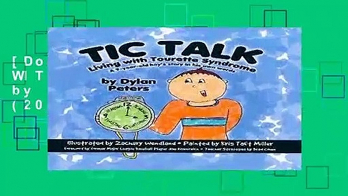 [Doc] TIC TALK LIVING WITH TOURETTE SYNDROME by MILLER, KRIS TAFT (2009) Paperback