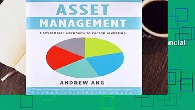 Full version  Asset Management A Systematic Approach to Factor Investing (Financial Management