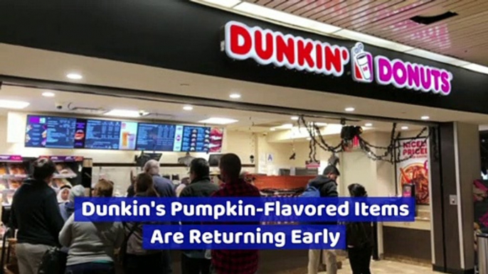 Dunkin's Pumpkin-Flavored Items Are Returning Early