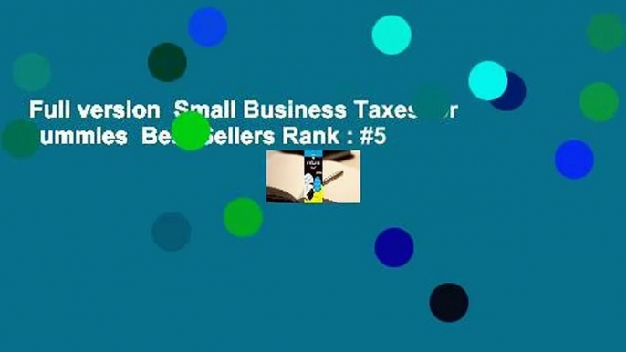 Full version  Small Business Taxes for Dummies  Best Sellers Rank : #5