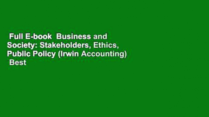 Full E-book  Business and Society: Stakeholders, Ethics, Public Policy (Irwin Accounting)  Best