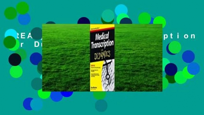 [READ] Medical Transcription for Dummies