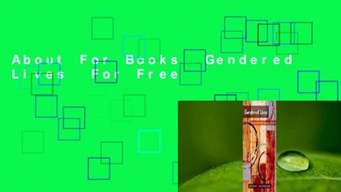 About For Books  Gendered Lives  For Free