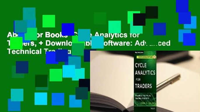 About For Books  Cycle Analytics for Traders, + Downloadable Software: Advanced Technical Trading