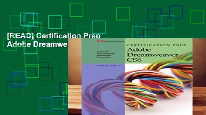 [READ] Certification Prep Adobe Dreamweaver Cs6