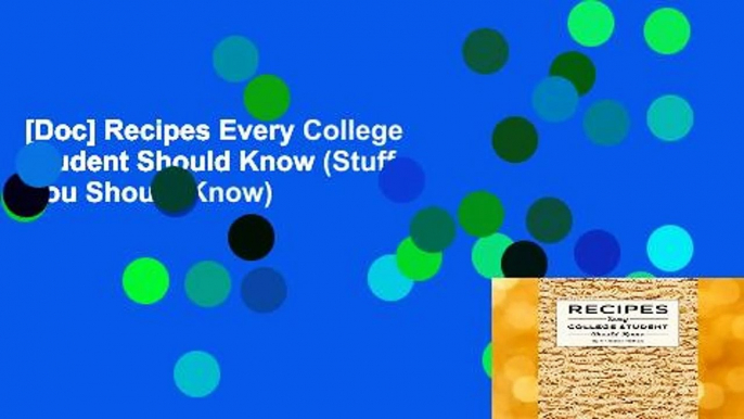 [Doc] Recipes Every College Student Should Know (Stuff You Should Know)