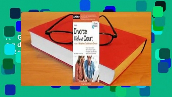 Divorce Without Court: A Guide to Mediation and Collaborative Divorce  Review